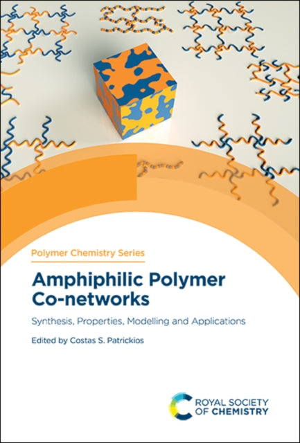 Book cover of: Amphiphilic Polymer Co-networks. By: Costas S. Patrickios