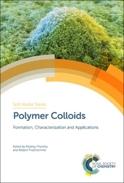 Book cover of: Polymer Colloids. By: Rodney Priestley