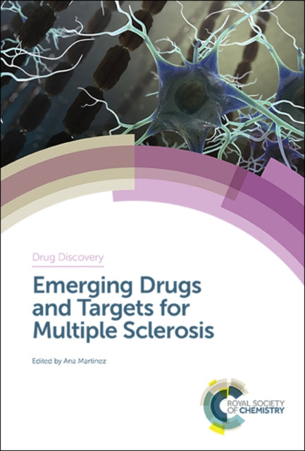 Book cover of: Emerging Drugs and Targets for Multiple Sclerosis. By: Ana Martinez