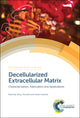 Book cover of: Decellularized Extracellular Matrix. By: Tetsuji Yamaoka