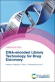 Book cover of: DNA-encoded Library Technology for Drug Discovery