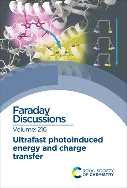 Book cover of: Ultrafast Photoinduced Energy and Charge Transfer. By: Royal Society of Chemistry