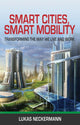 Book cover of: Smart Cities, Smart Mobility. By: Lukas Neckermann