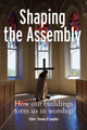 Book cover of: Shaping the Assembly. By: Thomas O'Loughlin
