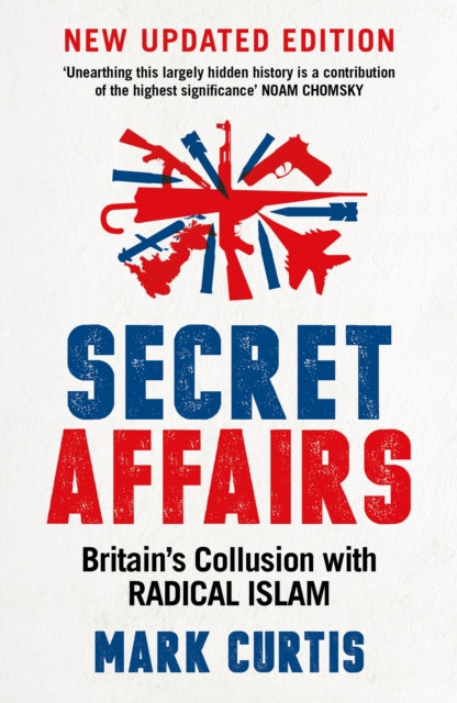 Book cover of: Secret Affairs. By: Mark Curtis - undifferentiated