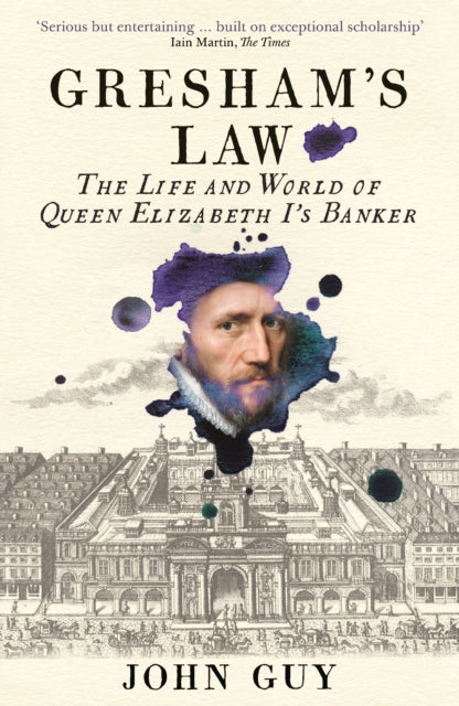 Book cover of: Gresham's Law. By: John Guy