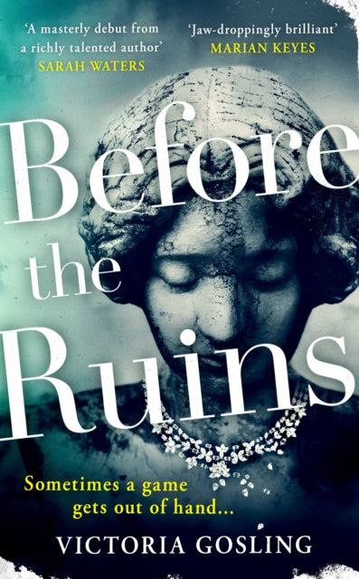 Book cover of: Before the Ruins. By: Victoria Gosling