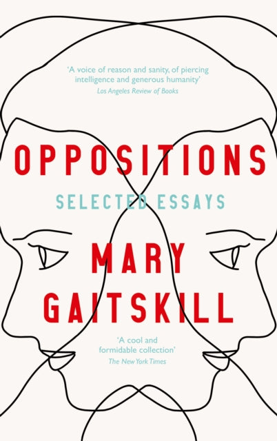 Book cover of: Oppositions. By: Mary Gaitskill