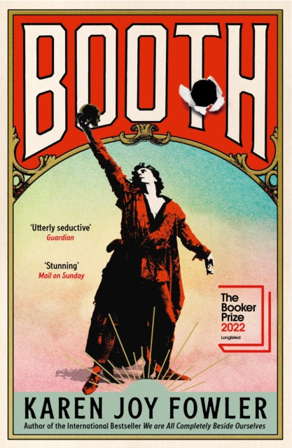 Book cover of: BOOTH. By: Karen Joy Fowler