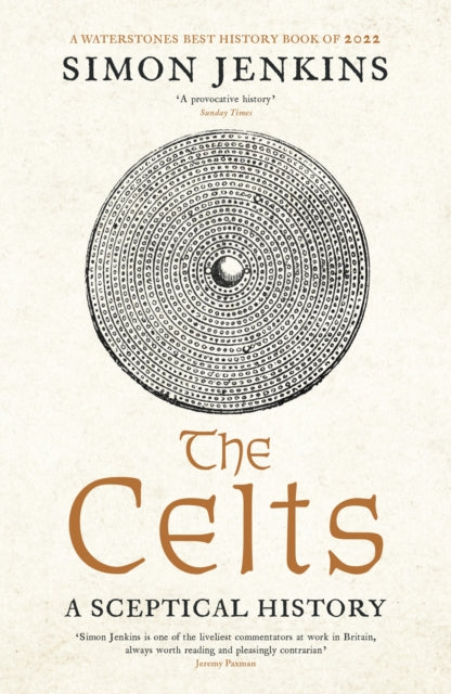 Celts, A Sceptical History 9781788168816 Simon Jenkins