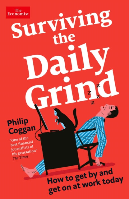 Book cover of: Surviving the Daily Grind. By: Philip Coggan
