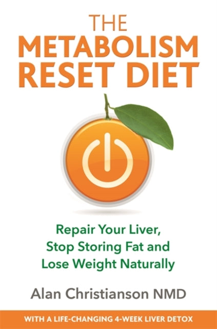 Book cover of: Metabolism Reset Diet. By: Alan Christianson