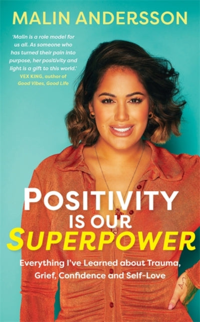 Book cover of: Positivity Is Our Superpower. By: Malin Andersson