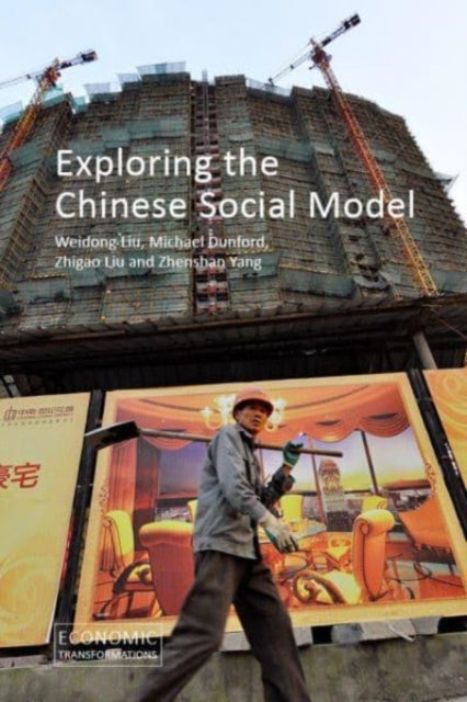 Book cover of: Exploring the Chinese Social Model. By: Weidong Liu