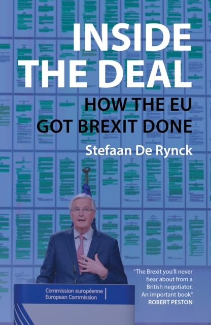 Inside the Deal, How the EU Got Brexit Done 9781788215688 DE RYNCK