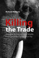 Book cover of: Killing the Trade