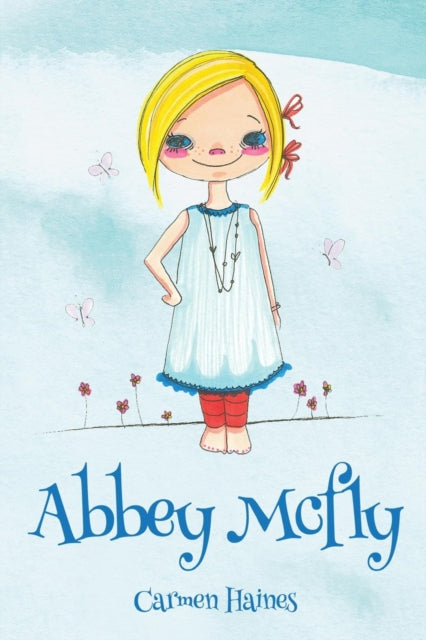Book cover of: Abbey McFly. By: Carmen Haines