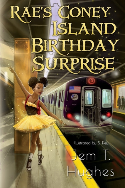 Book cover of: Rae's Coney Island Birthday Surprise. By: Jem Hughes