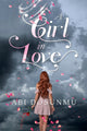 Book cover of: Girl in Love. By: Abi Dosunmu