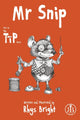 Book cover of: Mr Snip. By: Rhys Bright
