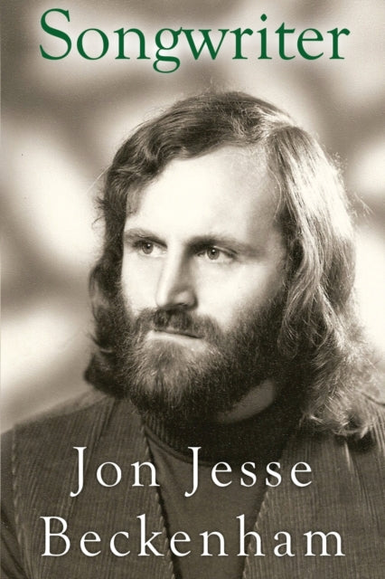 Book cover of: Songwriter. By: Jon Jesse Beckenham