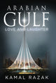 Book cover of: Arabian Gulf. By: Kamal Razak