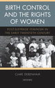Book cover of: Birth Control and the Rights of Women. By: Clare Debenham