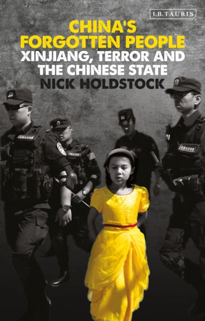 Book cover of: China's Forgotten People. By: Nick Holdstock