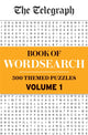 Book cover of: Telegraph Book of Wordsearch Volume 1. By: Telegraph Media Telegraph Media Group Ltd