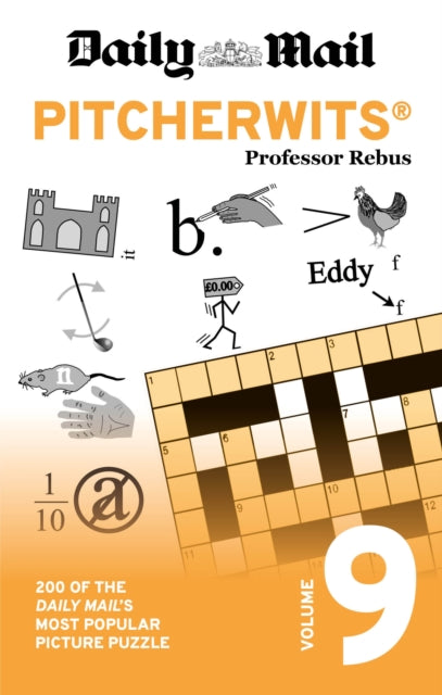 Daily Mail Pitcherwits Volume 9, 200 of the Daily Mail's most popular picture puzzle 9781788406109 Daily Mail