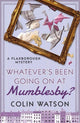 Book cover of: Whatever's Been Going on at Mumblesby?