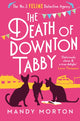 Book cover of: Death of Downton Tabby. By: Mandy Morton