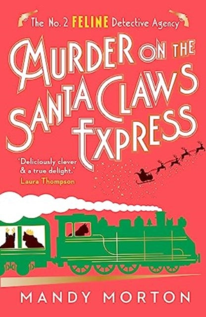 Murder on the Santa Claws Express 9781788424691 Mandy Morton