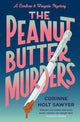 Book cover of: Peanut Butter Murders. By: Corinne Holt Sawyer
