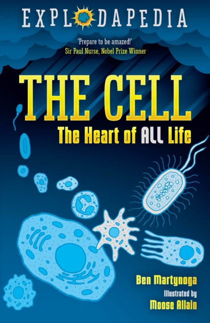 Book cover of: Explodapedia: The Cell. By: B. MARTYNOGA