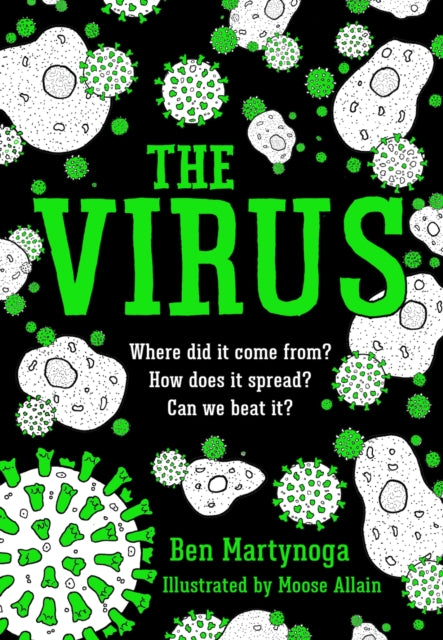 Book cover of: Virus. By: Ben Martynoga