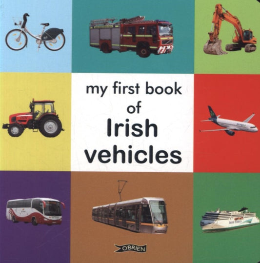 Book cover of: My First Book of Irish Vehicles
