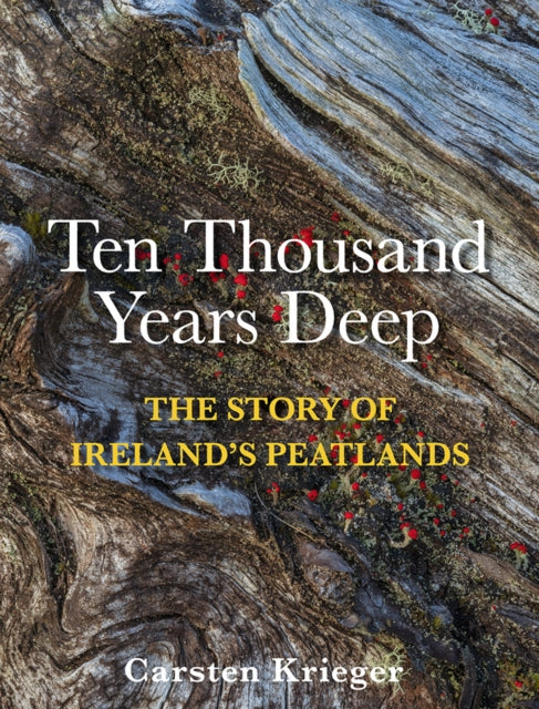 Book cover of: Ten Thousand Years Deep