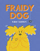 Book cover of: Fraidy Dog