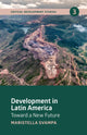 Book cover of: Development in Latin America. By: Maristella Svampa