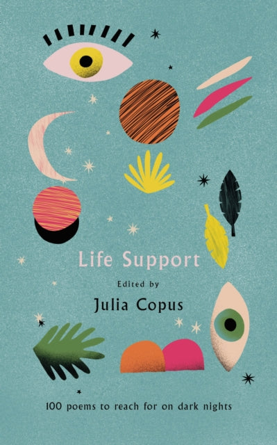 Book cover of: Life Support. By: Julia Copus