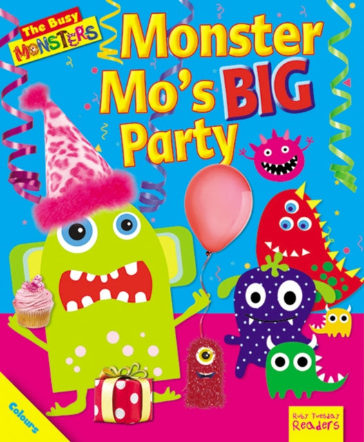 Book cover of: Busy Monsters: Monster Mo's BIG Party. By: Dee Reid