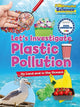 Book cover of: Let's Investigate Plastic Pollution. By: Ruth Owen