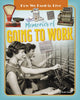 Book cover of: Memories of Going to Work. By: Ruth Owen