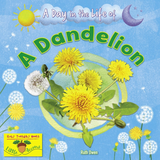 Book cover of: Dandelion. By: Ruth Owen