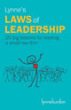 Book cover of: Lynne's Laws of Leadership. By: Lynne Burdon