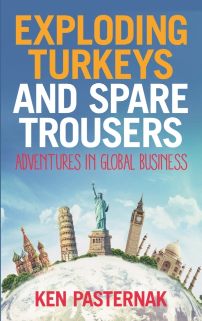 Book cover of: Exploding Turkeys and Spare Trousers. By: Ken Pasternak