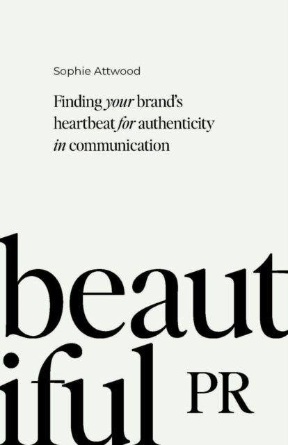 Book cover of: Beautiful PR. By: ATTWOOD