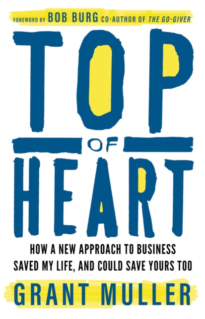 Book cover of: Top of Heart. By: Grant Muller