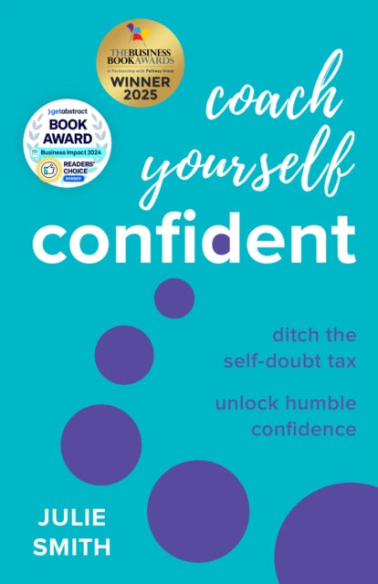 Book cover of: Coach Yourself Confident. By: Julie Smith